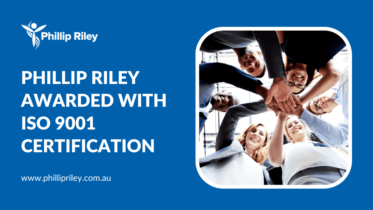 Phillip Riley Awarded With ISO 9001