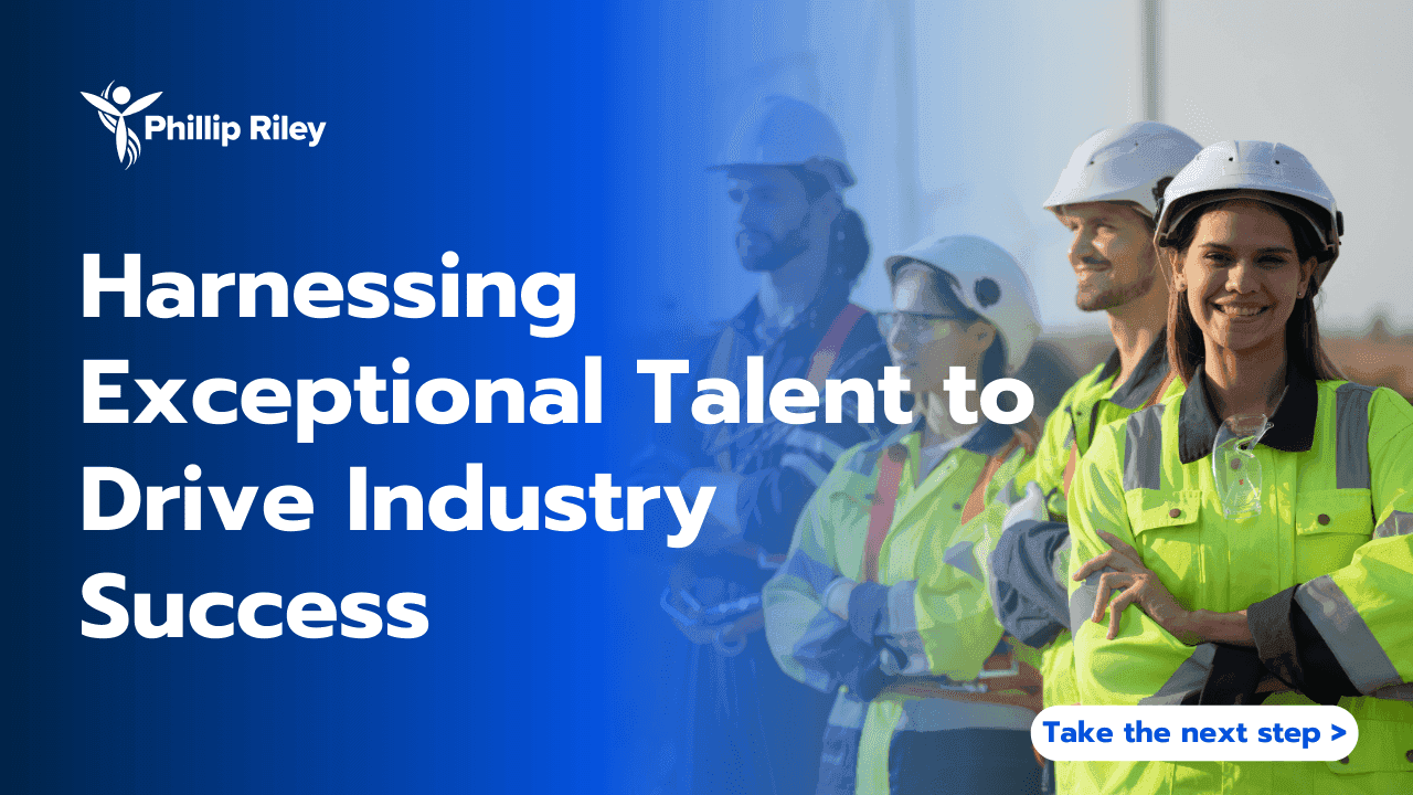 Harnessing Exceptional Talent to Drive Industry Success